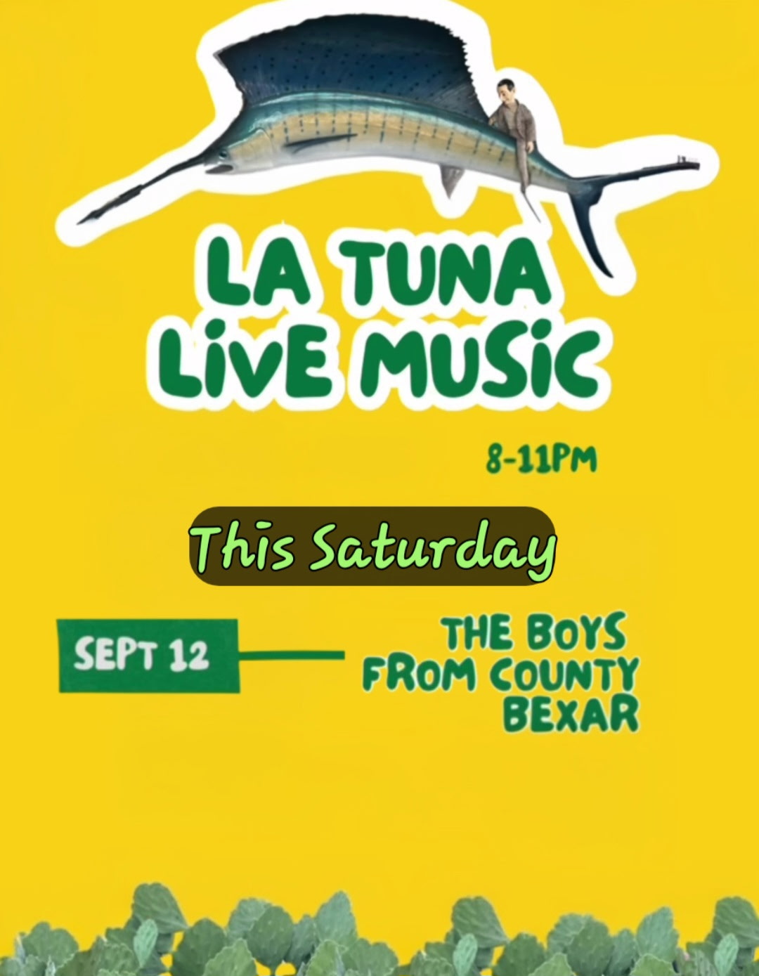 Yellow and green La Tuna Live Music flyer for The Boys from County Bexar, September 12, 8–11 p.m.
